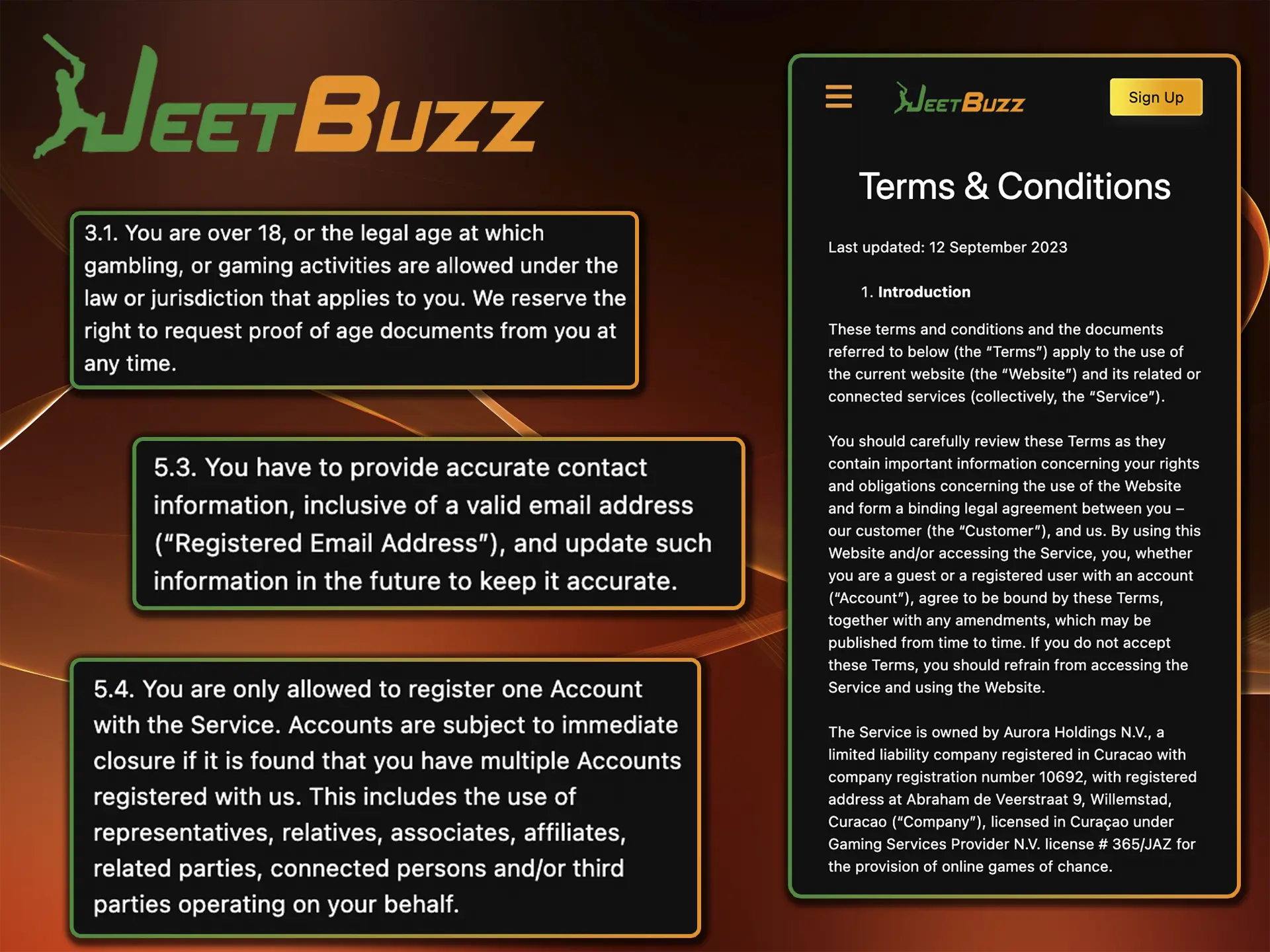 Pay your attention to the main rules of the JeetBuzz site.